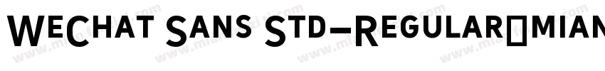 WeChat Sans Std-Regular_mianfeiziti字体转换